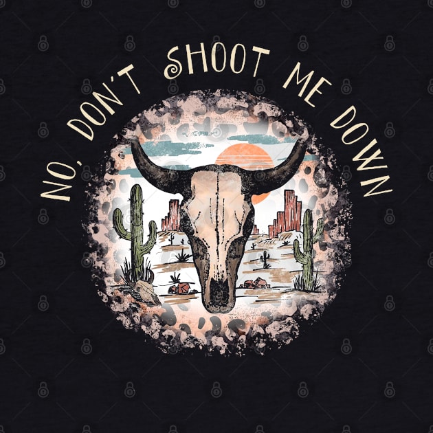 No, Don't Shoot Me Down Leopards Bull-Skull Graphic Deserts by Beetle Golf